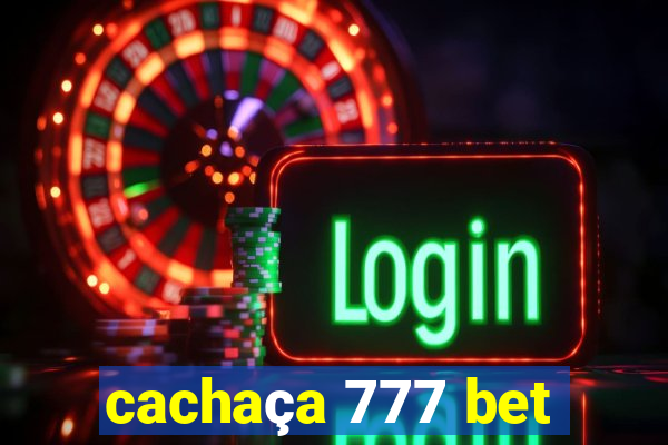 cachaça 777 bet